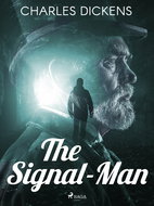 The Signal-Man - Ebook