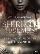The Adventure of the Sussex Vampire - Ebook