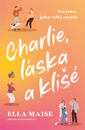 Charlie, love and clichés - Ebook