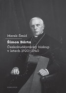 Šimon Bárta Bishop of České Budějovice in 1920-1940 - Ebook