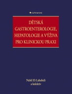 Paediatric gastroenterology, hepatology and nutrition for clinical practice - Ebook