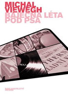 Báječná léta pod psa - Elektronická kniha