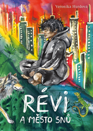 Révi and the City of Dreams - Ebook