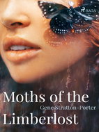 Moths of the Limberlost - Ebook