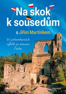 A leap to the neighbours with Jiří Martínek - Ebook