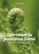 Spirituality of the Sacred Earth - Ebook