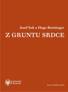 Josef Suk and Hugo Boettinger. From the bottom of the heart - Ebook