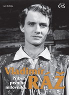 Vladimír Ráž - The Story of the First Lover - Ebook