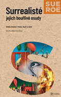 Surrealists - Their Turbulent Fates - Ebook
