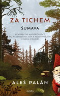 Behind the silence - Šumava - Ebook