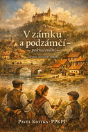 V zámku a podzámčí – pokračování - Ebook