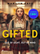Gifted: Out of Sight, Out of Mind - Ebook