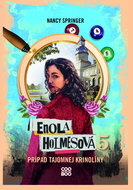 Enola Holmesová – Prípad tajomnej krinolíny - Ebook