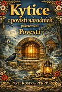 Kytice z pověstí národních – pokračování - Ebook