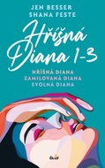 Hříšná Diana (1-3) - Hříšná Diana, Zamilovaná Diana, Svolná Diana - Ebook