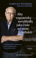 Aby vzpomínky nevybledly jako číslo na mém předloktí - Ebook