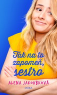 Tak na to zapomeň, sestro - Ebook