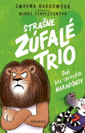 Terribly desperate trio 2: A day without macaroni cheese - Ebook
