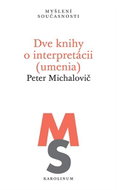 Dve knihy o interpretácii (umenia) - Ebook