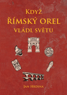 Když římský orel vládl světu - Ebook