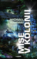 Mise v kolonii - Ebook