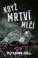 Když mrtví mlčí - Ebook