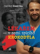 Lékařem v zemi spícího krokodýla - Ebook