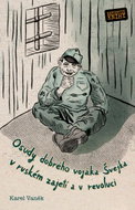Osudy dobrého vojáka Švejka v ruském zajetí a v revoluci - Ebook