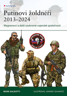 Putinovi žoldnéři 2013–24 - Ebook