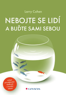 Nebojte se lidí a buďte sami sebou - Ebook