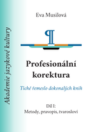 Profesionální korektura: Metody, pravopis, tvarosloví - Ebook