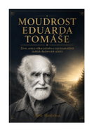 The Wisdom of Eduard Tomáš - Ebook