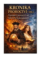 The Prophecy Chronicle. Vol I, The Mystery of Prophecies from Sibyl to Nostradamus - Ebook