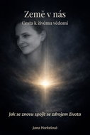 Země v nás – Cesta k živému vědomí - Ebook