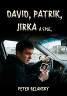David, Patrik, Jirka a spol. - Ebook