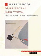 Dějepisectví jako výzva - Ebook