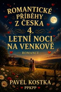 Romantické příběhy z Česka 4. Letní noci na venkově - Ebook
