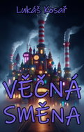 Věčná směna - Ebook