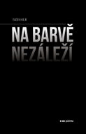 Na barvě nezáleží - Ebook