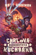 Carlova anarchistická kuchařka - Ebook