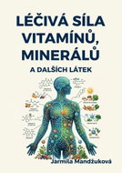 Léčivá síla vitaminů, minerálů a dalších látek - Ebook