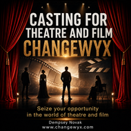 CASTING FOR THEATRE AND FILM – CHANGEWYX Seize your opportunity in the world of theatre and film www - Ebook