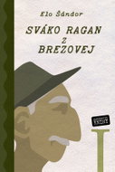  Sváko Ragan z Brezovej I. - Ebook