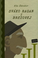  Sváko Ragan z Brezovej III. - Ebook