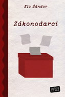 Zákonodarci - Ebook