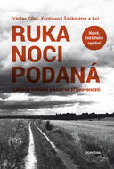Ruka noci podaná. Nové, rozšířené vydání - Ebook