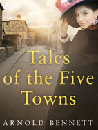 Tales of the Five Towns - Ebook