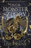 Dvůr monster a zloby - Ebook