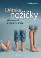 Dětské nožičky: Od narození po dospělé kroky - Ebook