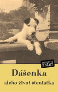 Dášenka, alebo život šteniatka - Ebook